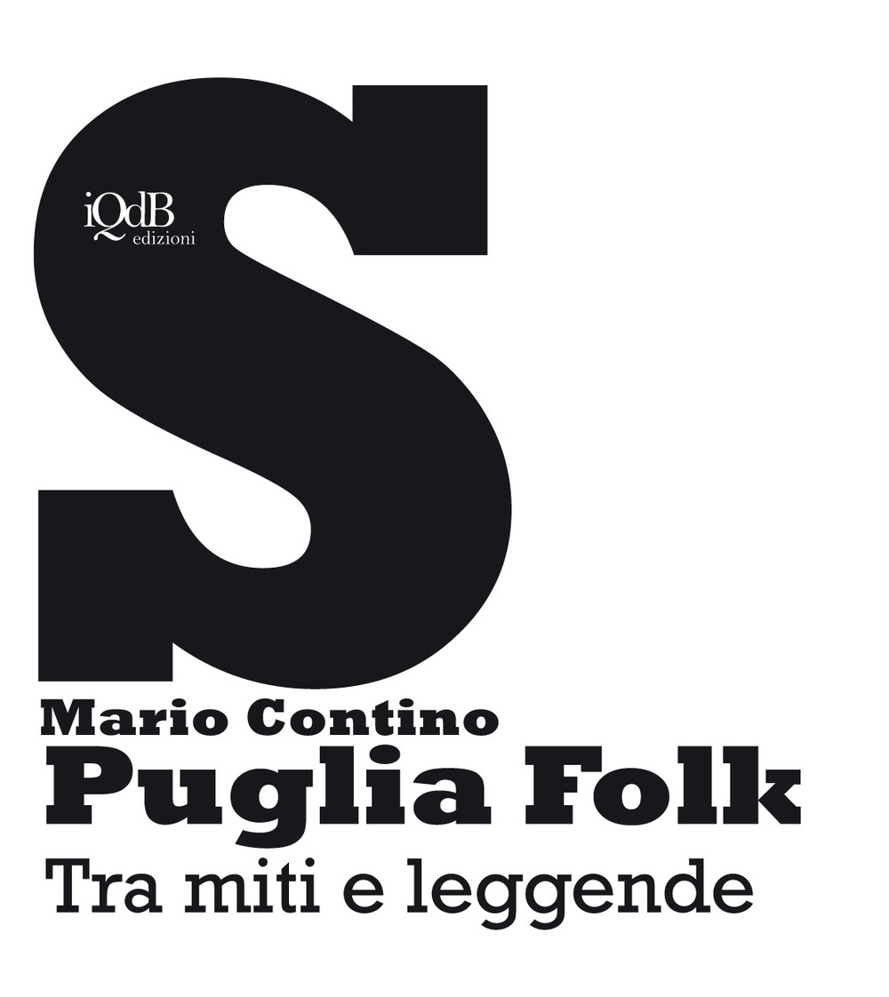 Puglia folk. Tra miti e leggende