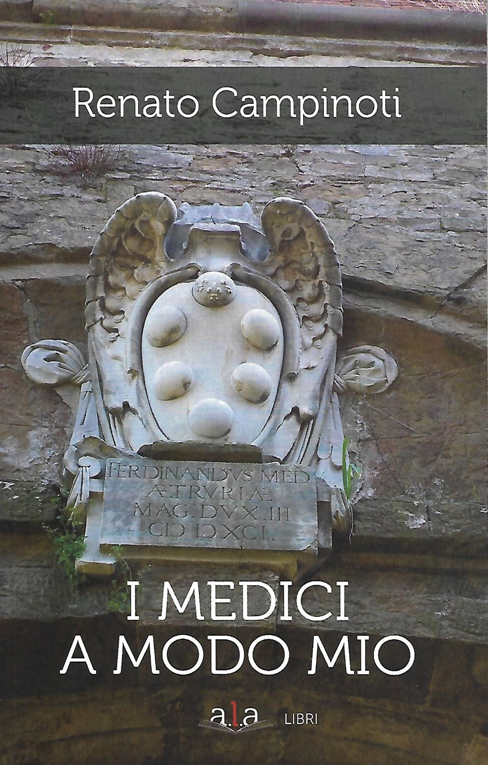 I Medici a modo mio