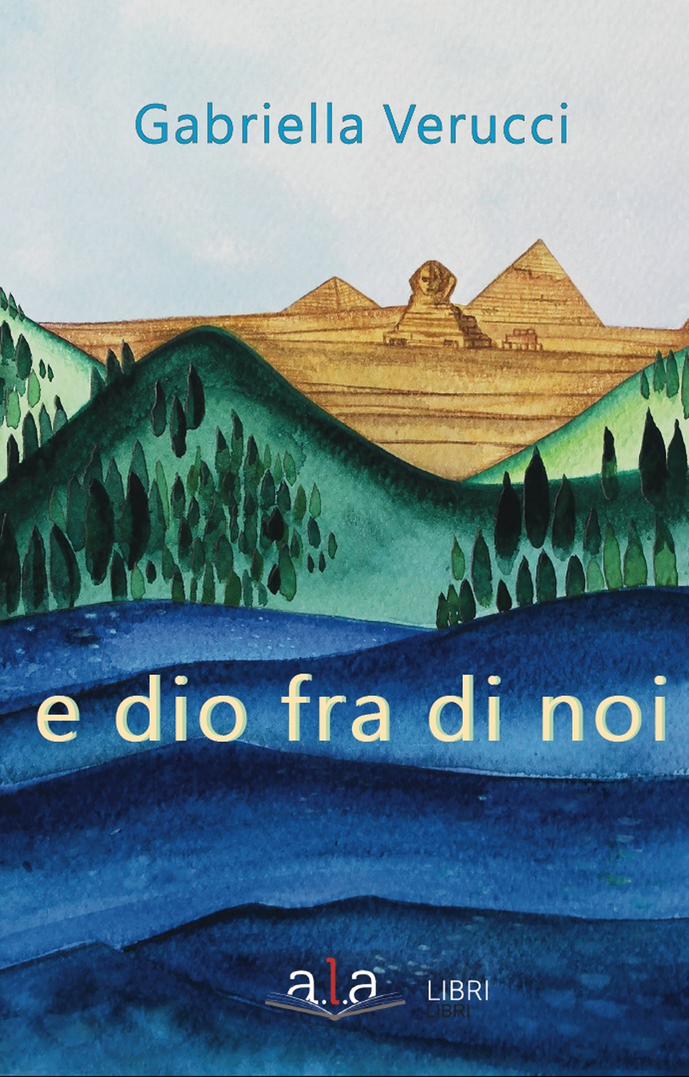 E Dio fra di noi