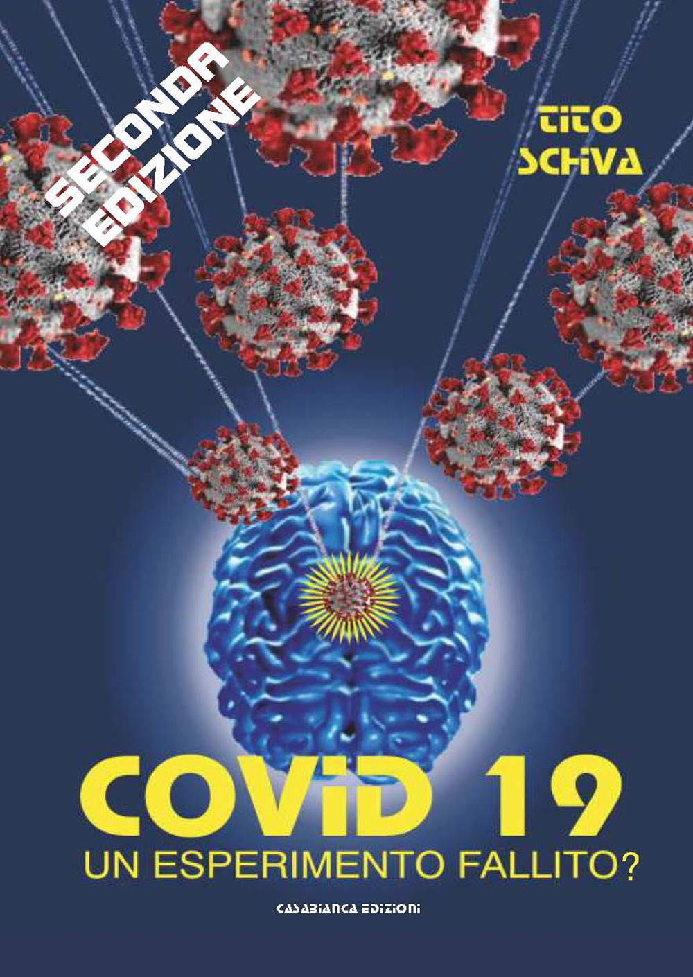 Covid 19. Un esperimento fallito?