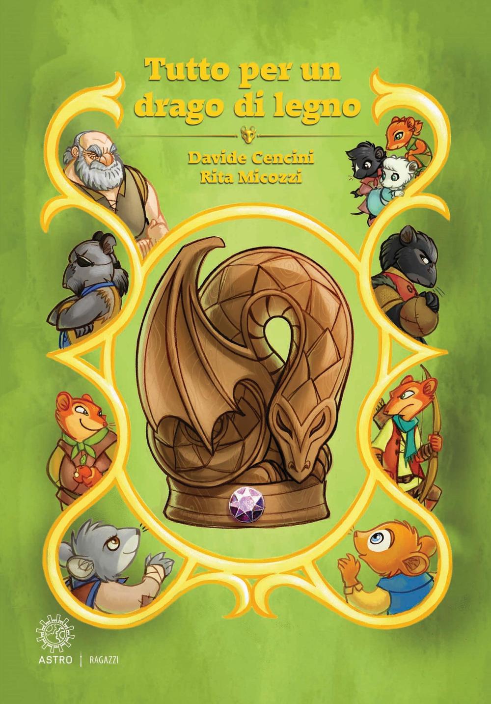 Tutto per un drago di legno