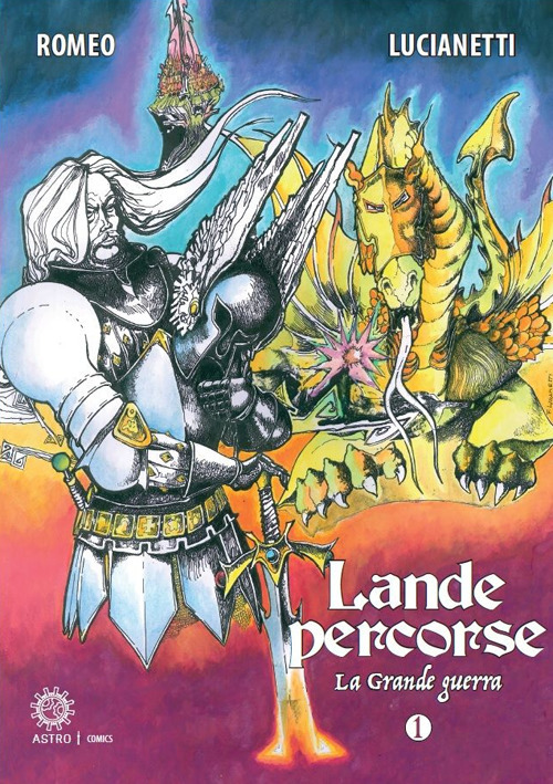 Lande percorse. La grande guerra. Vol. 1