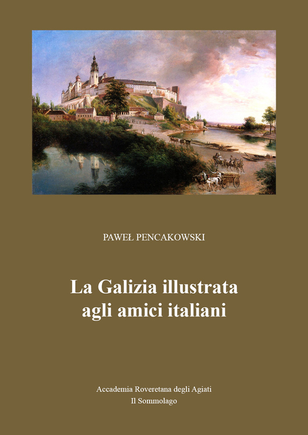 La Galizia illustrata agli amici italiani