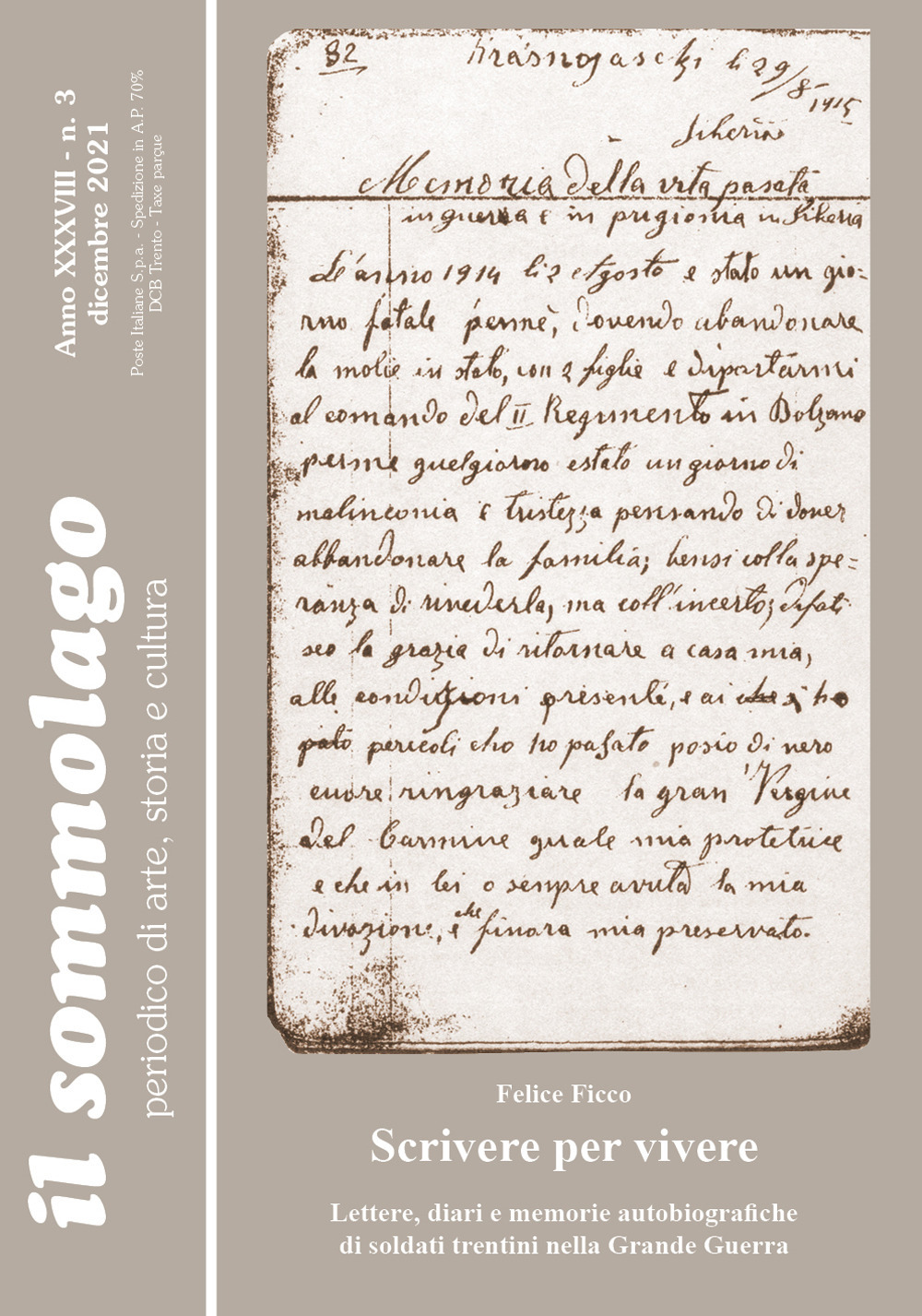 Il sommolago. Periodico di storia, arte e cultura. Vol. 3: Scrivere per vivere. Lettere, diari e memorie autobiografiche di soldati trentini nella Grande Guerra