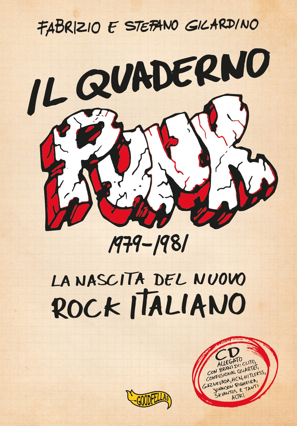 Il quaderno punk. 1979-1981. La nascita del nuovo rock italiano