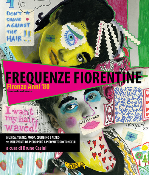 Frequenze fiorentine. Firenze anni '80
