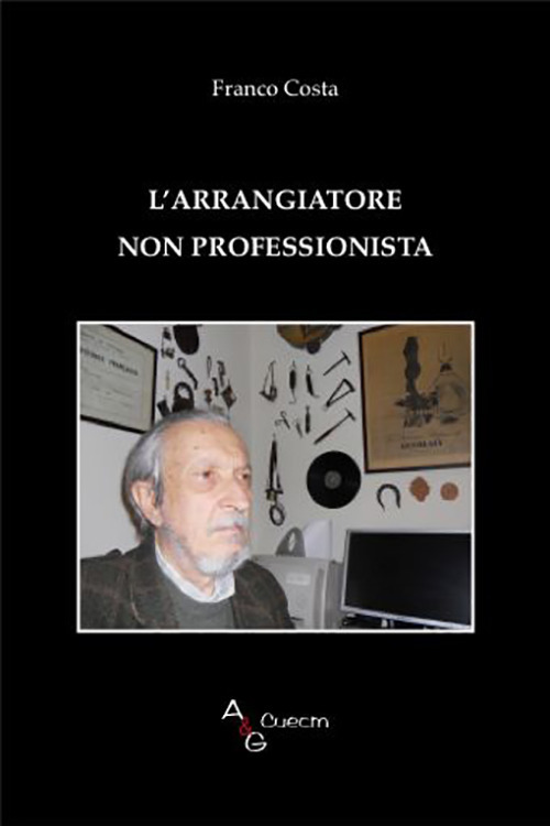 L'arrangiatore non professionista