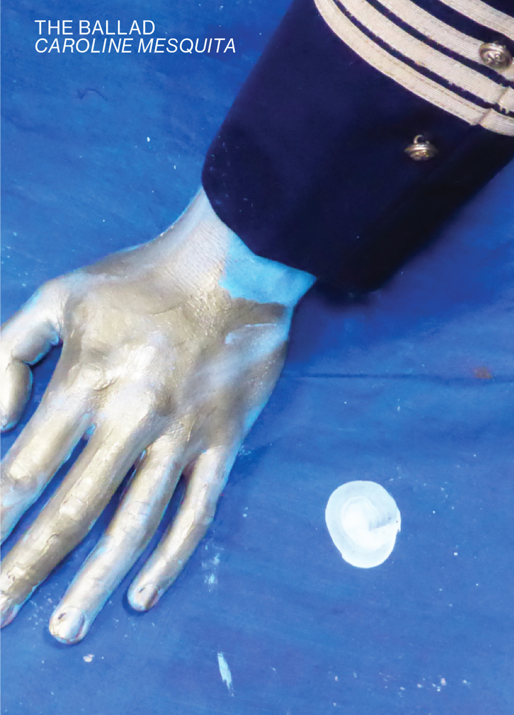 Caroline Mesquita. The ballad. Ediz. inglese e francese