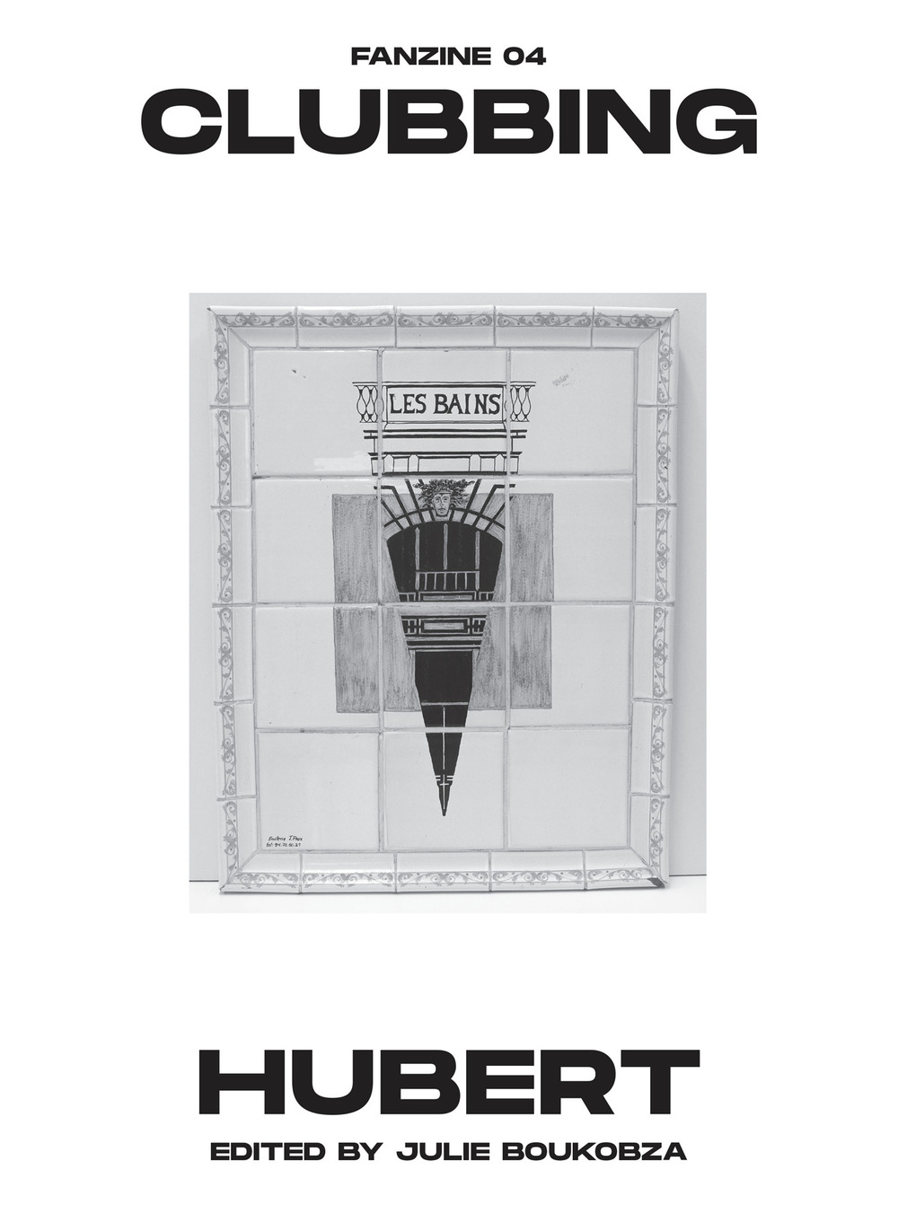 Clubbing. Fanzine. Vol. 4: Hubert