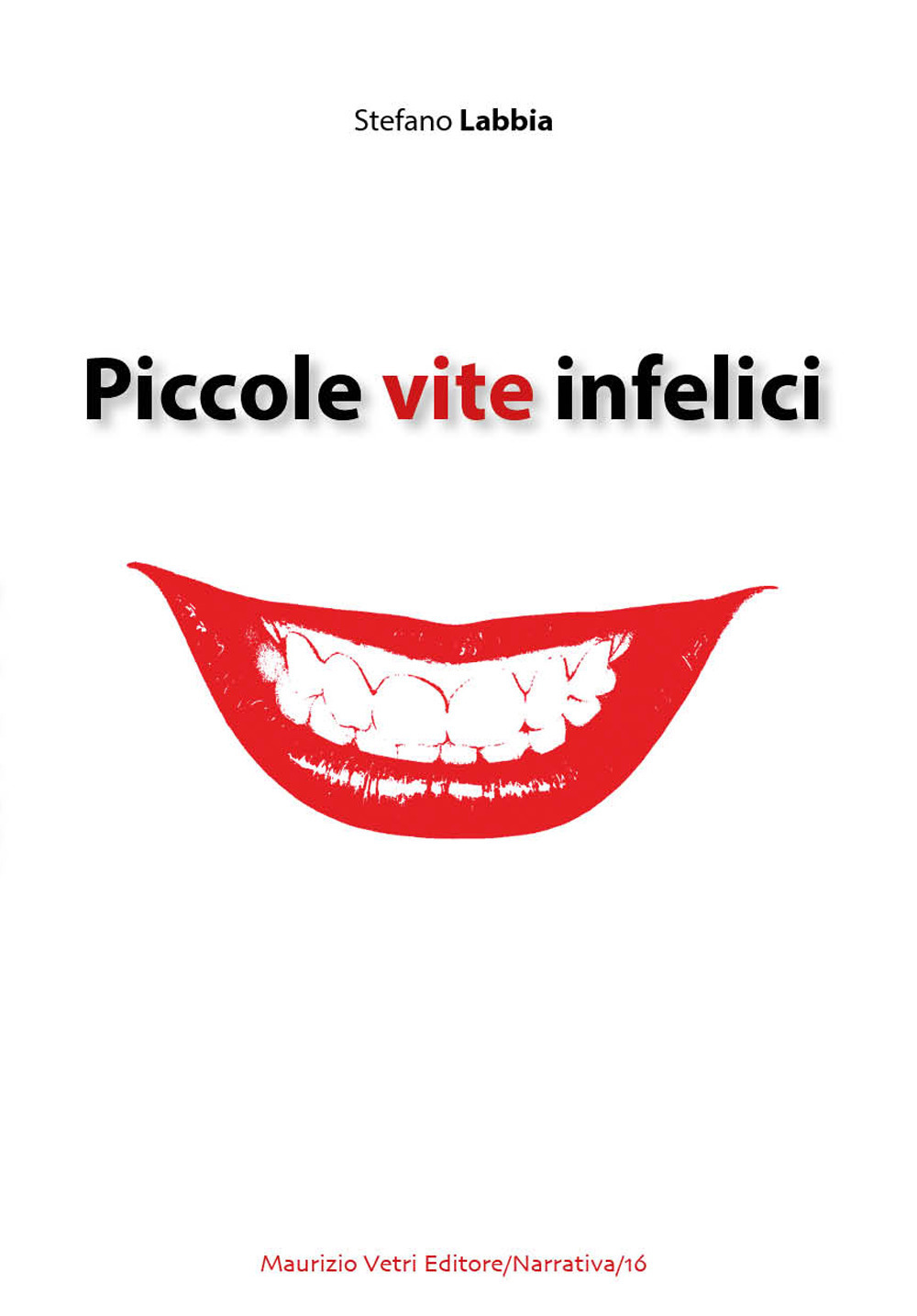 Piccole vite infelici