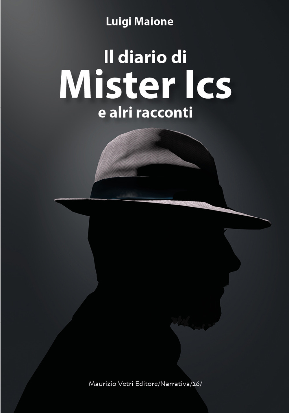 Il diario di mister Ics e altri racconti