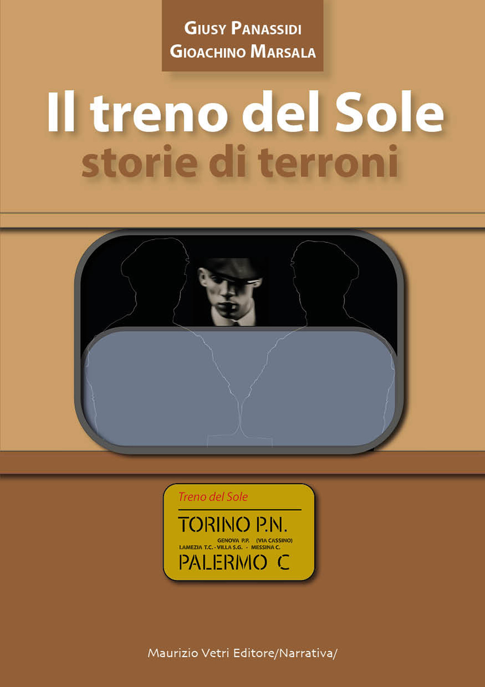Il treno del sole. Storie di terroni