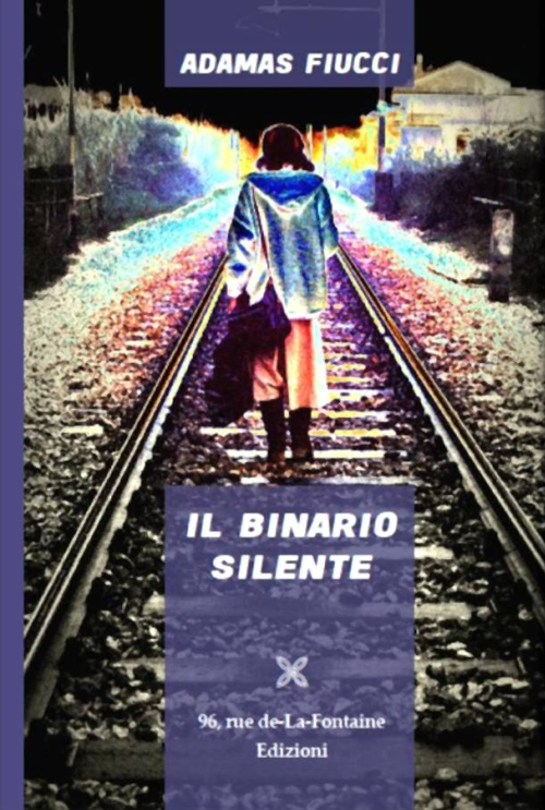 Il binario silente