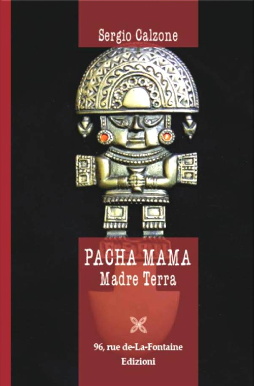 Pacha Mama. Madre Terra