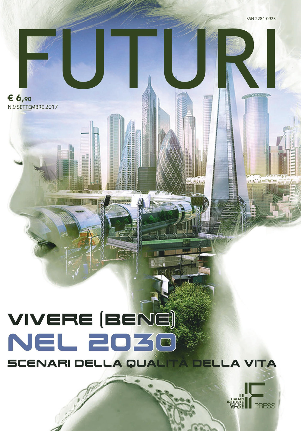 Futuri. Vol. 9: Vivere (bene) nel 2030. Scenari della qualità della vita