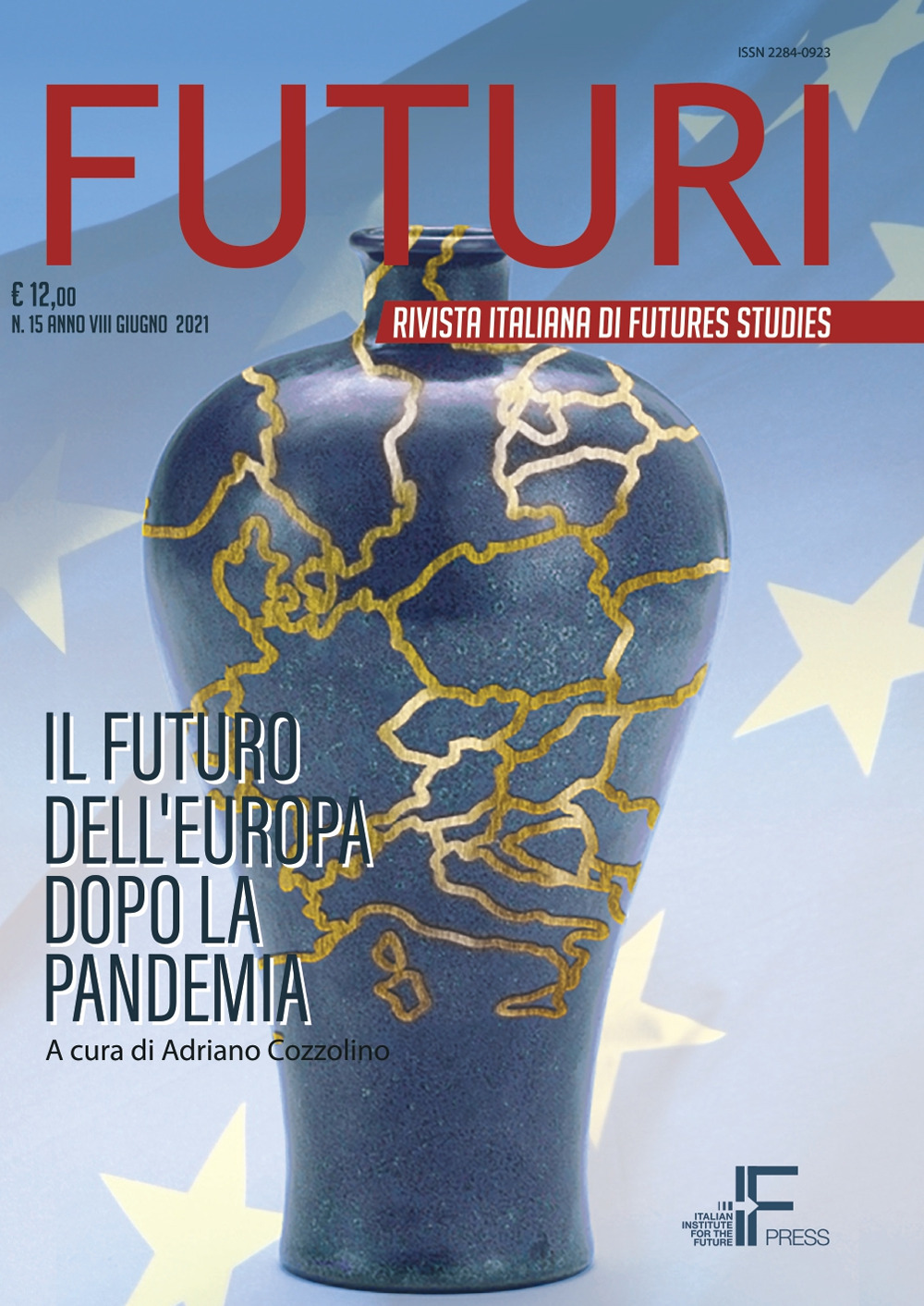 Futuri. Vol. 15: Il futuro dell'Europa dopo la pandemia