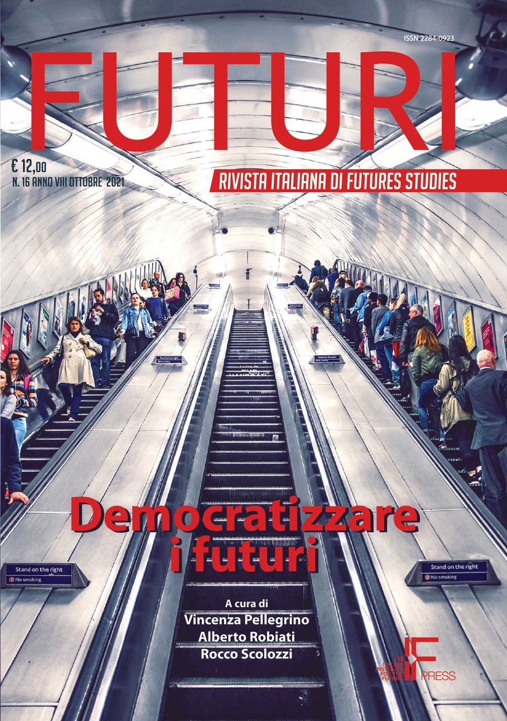 Futuri. Vol. 16: Democratizzare i futuri