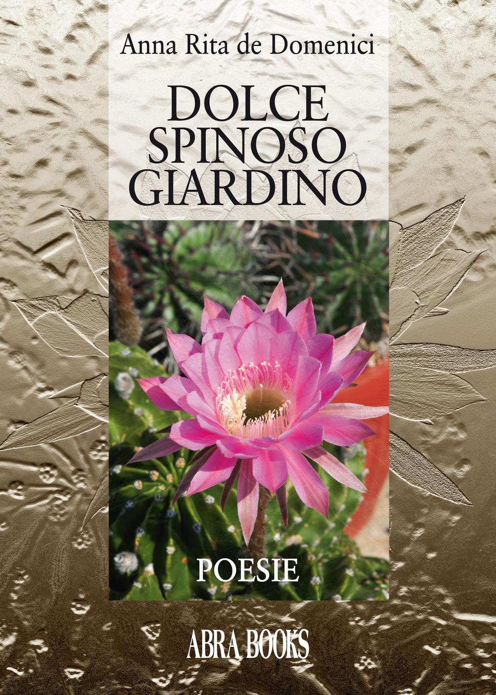 Dolce spinoso giardino