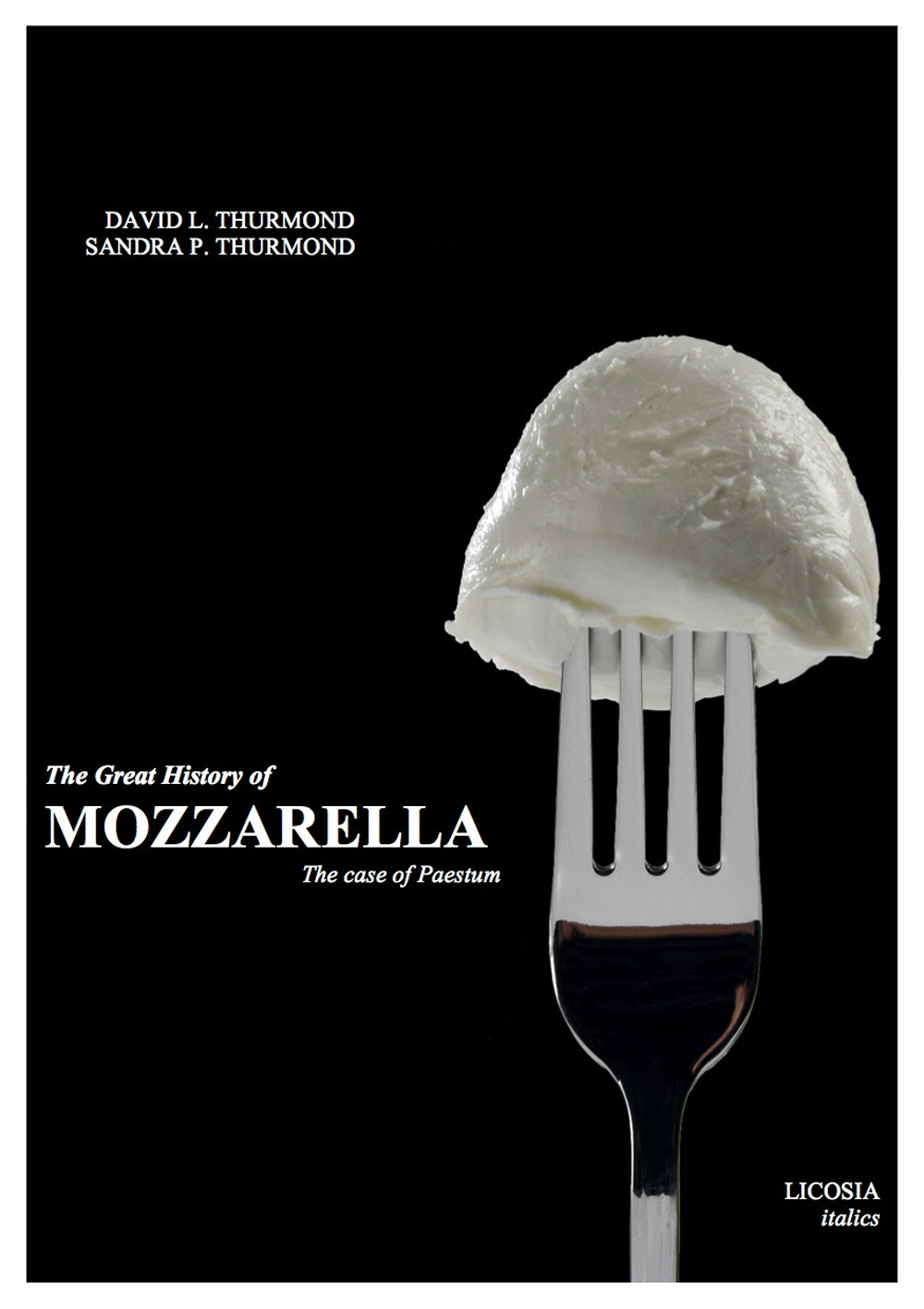 The great history of mozzarella. The case of Paestum