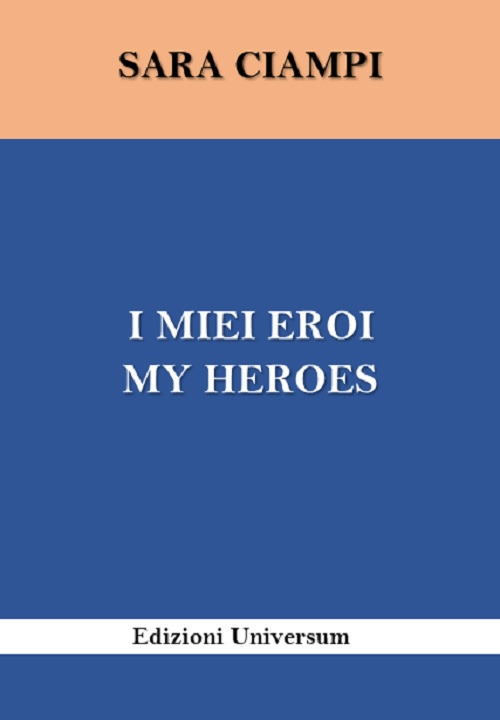 I miei eroi-My heroes