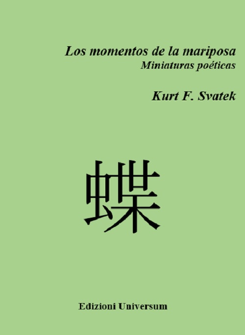 Los momentos de la mariposa. Miniaturas poéticas