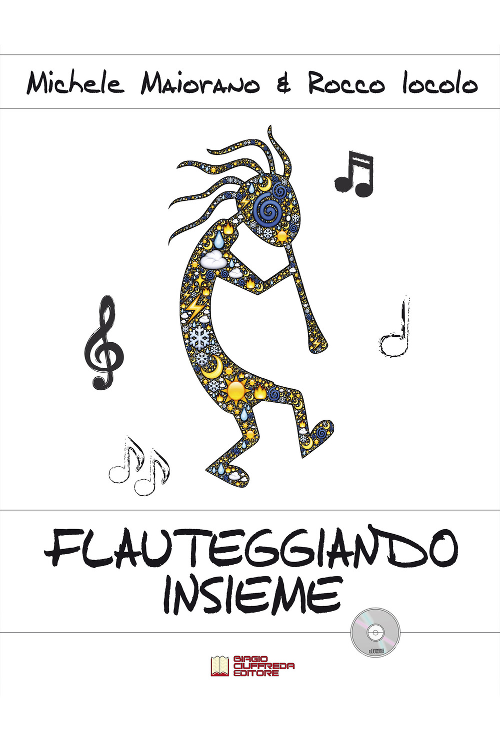 Flauteggiando insieme. Metodo introduttivo al mondo del flauto dolce