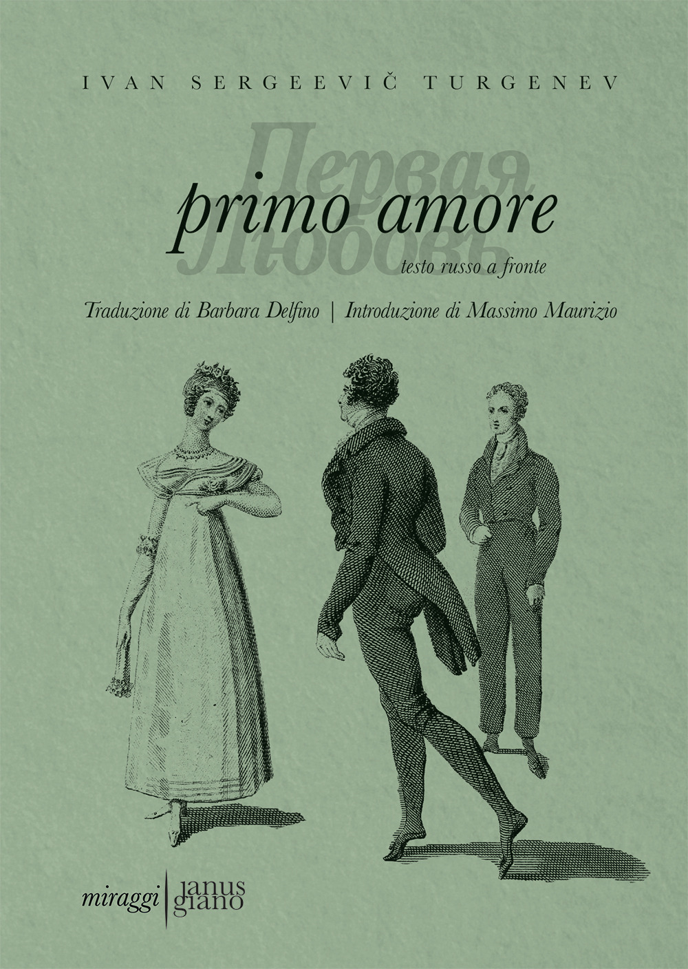 Primo amore. Testo russo a fronte