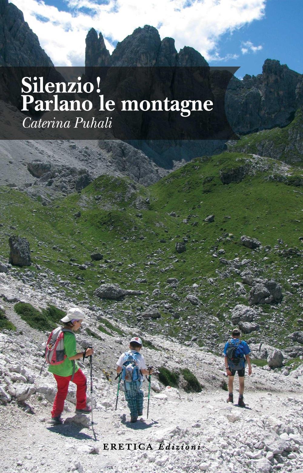 Silenzio! Parlano le montagne