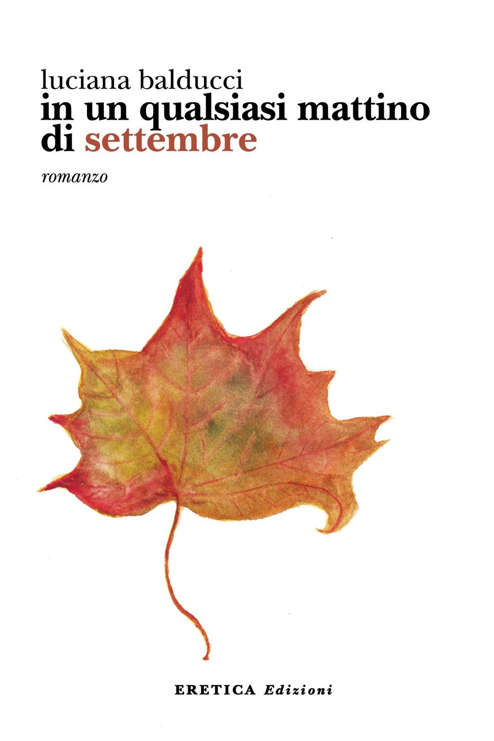 In un qualsiasi mattino di settembre