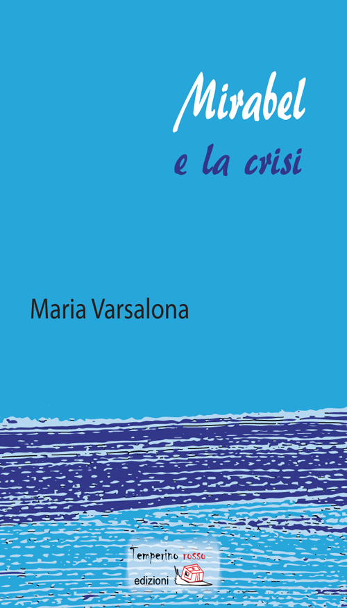 Mirabel e la crisi