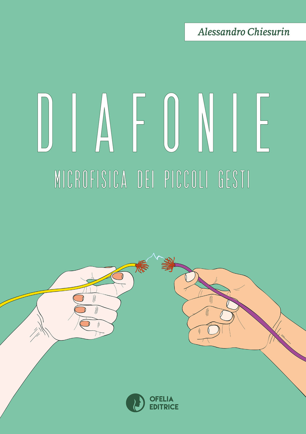 Diafonie. Microfisica dei piccoli gesti