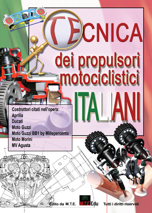 Tecnica dei propulsori motociclistici italiani