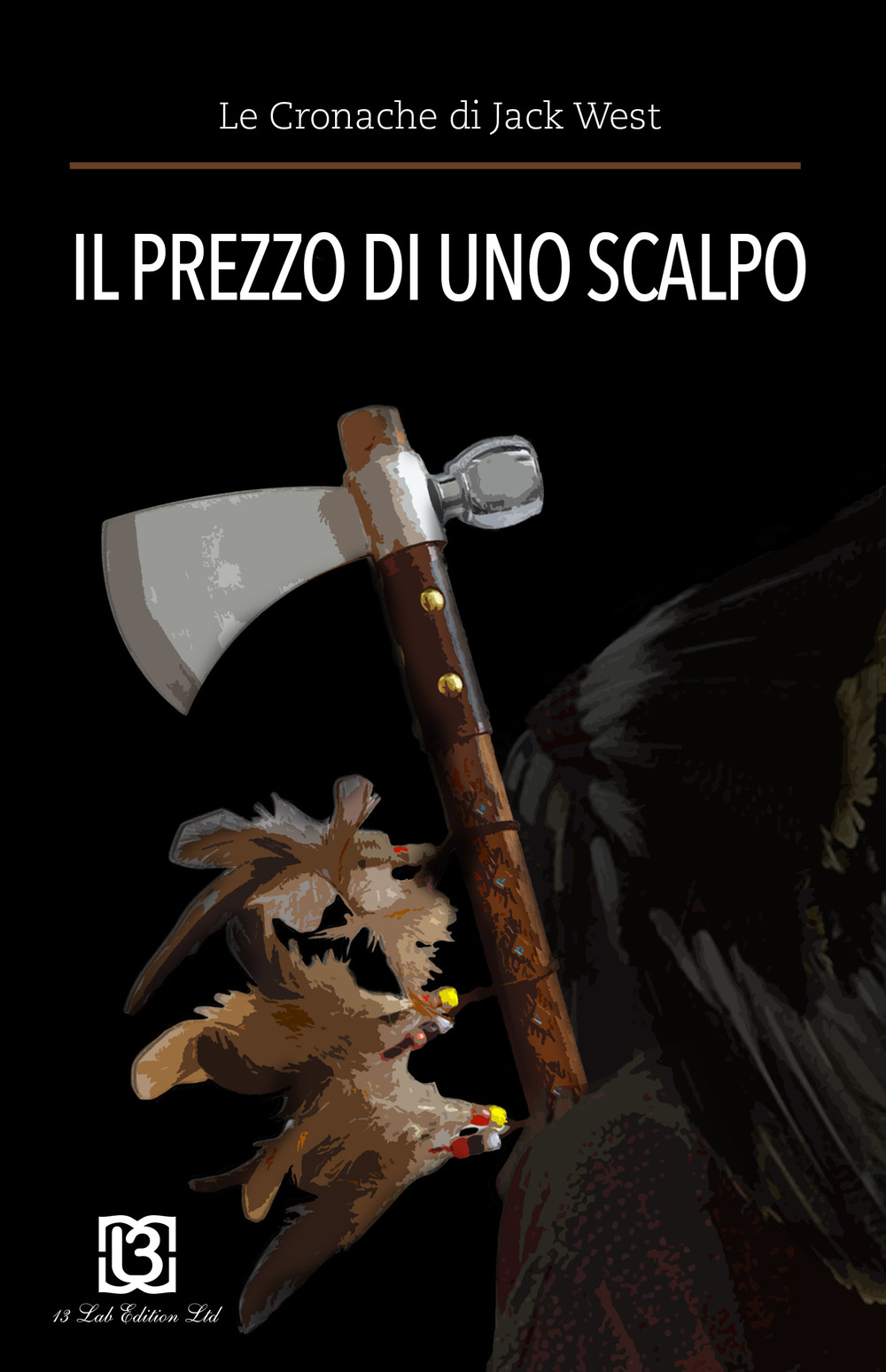 Il prezzo di uno scalpo. Le cronache di Jack West