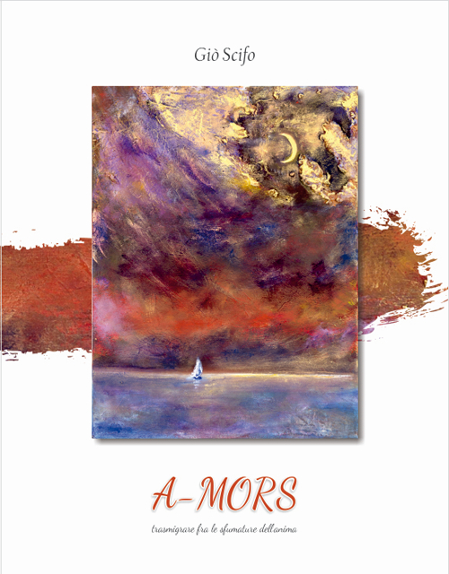 A-mors. Trasmigrare tra le sfumature dell'anima