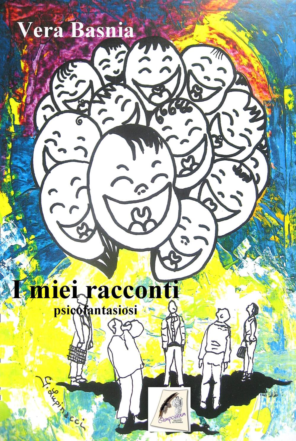 I miei racconti psicofantasiosi