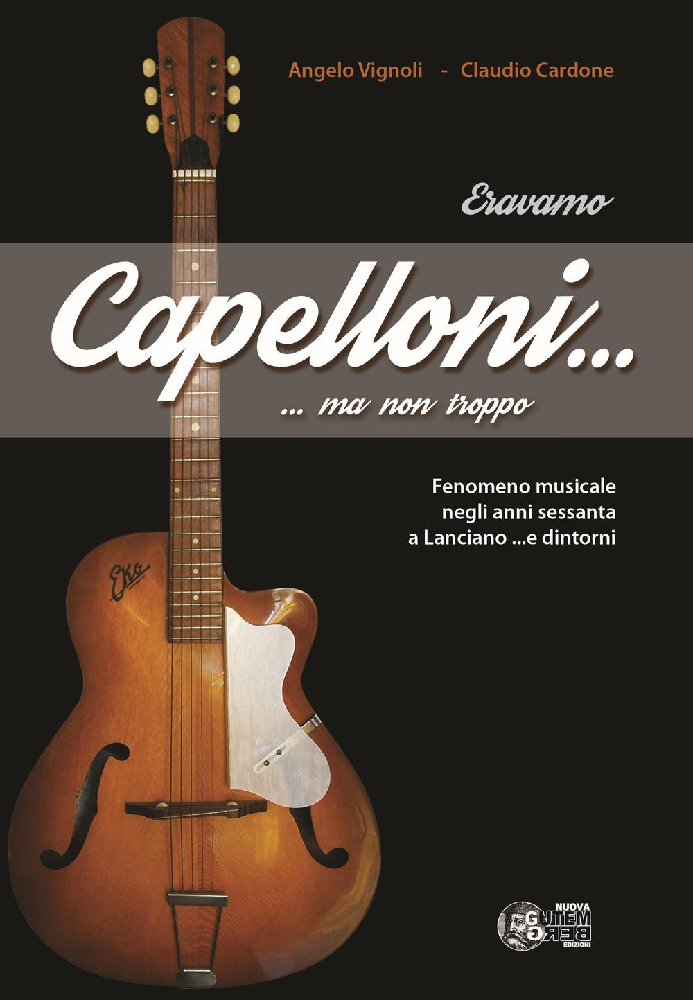 Eravamo capelloni... ma non troppo