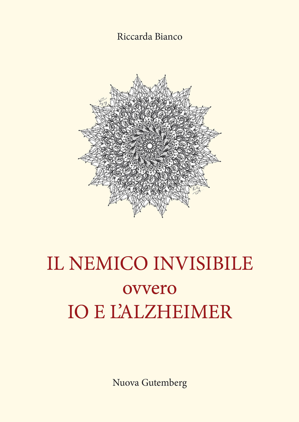 Il nemico invisibile ovvero io e l’Alzheimer