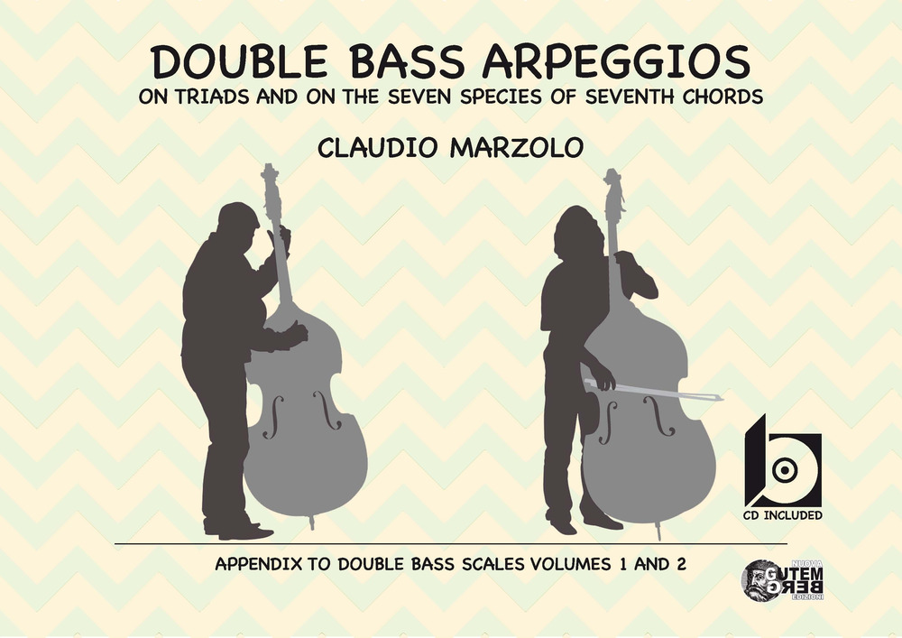 Double bass arpeggios. On triads and on the seven species of seventh chords