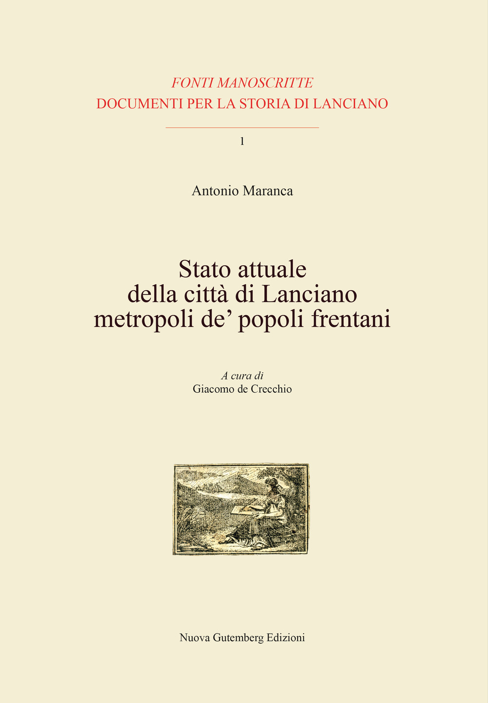 Stato attuale della città di Lanciano metropoli de' popoli frentani