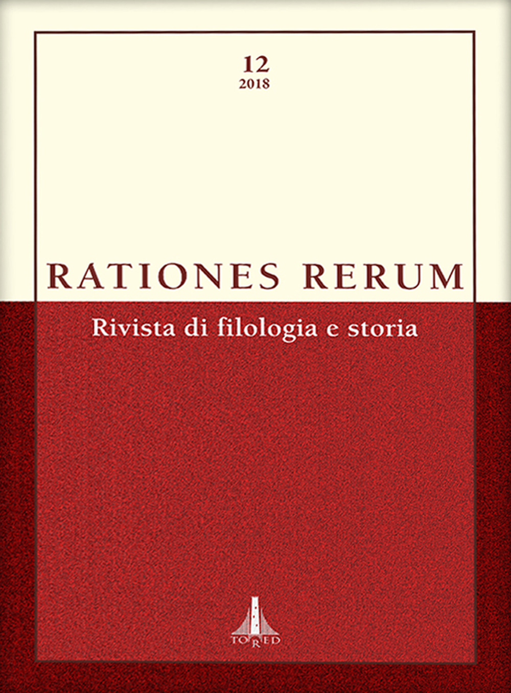 Rationes rerum. Rivista di filologia e storia. Vol. 12