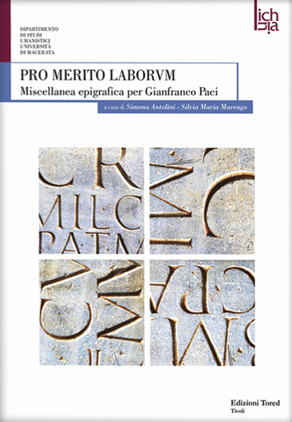 Pro merito laborum. Miscellanea epigrafica per Gianfranco Paci
