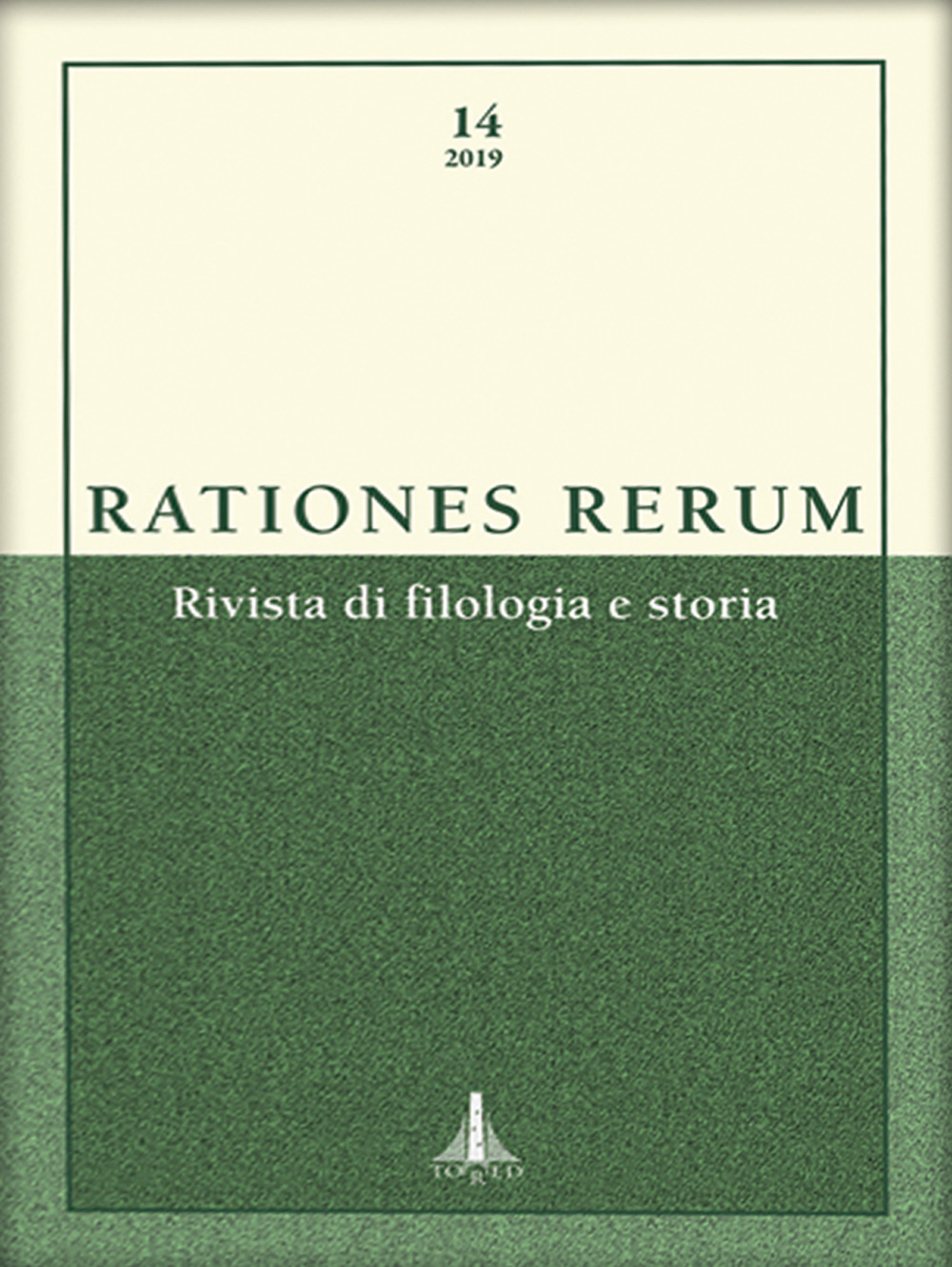Rationes rerum. Rivista di filologia e storia. Vol. 14