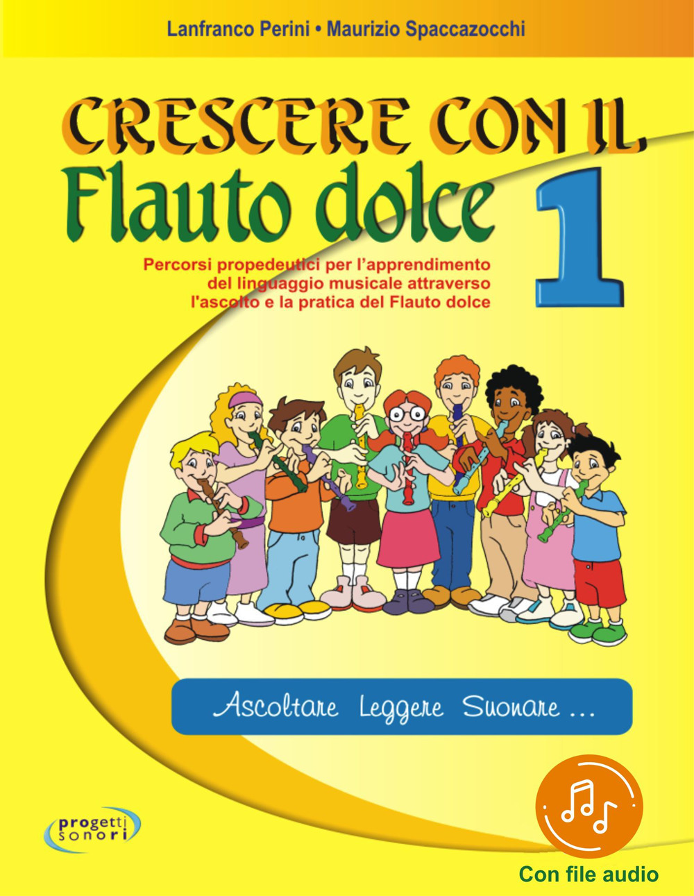 Crescere con il flauto dolce. Vol. 1