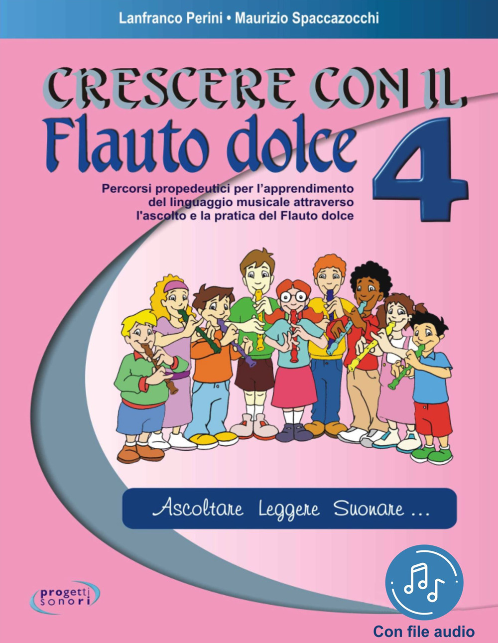 Crescere con il flauto dolce. Vol. 4