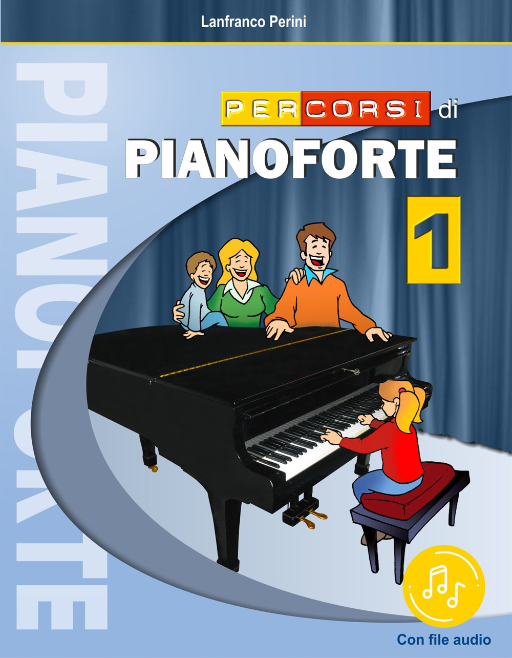 Percorsi di pianoforte. Vol. 1
