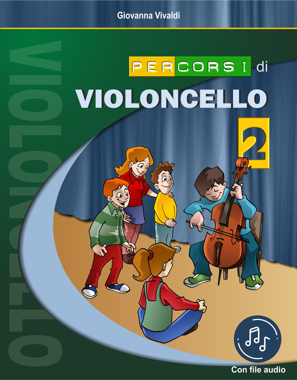 Percorsi di violoncello. Vol. 2
