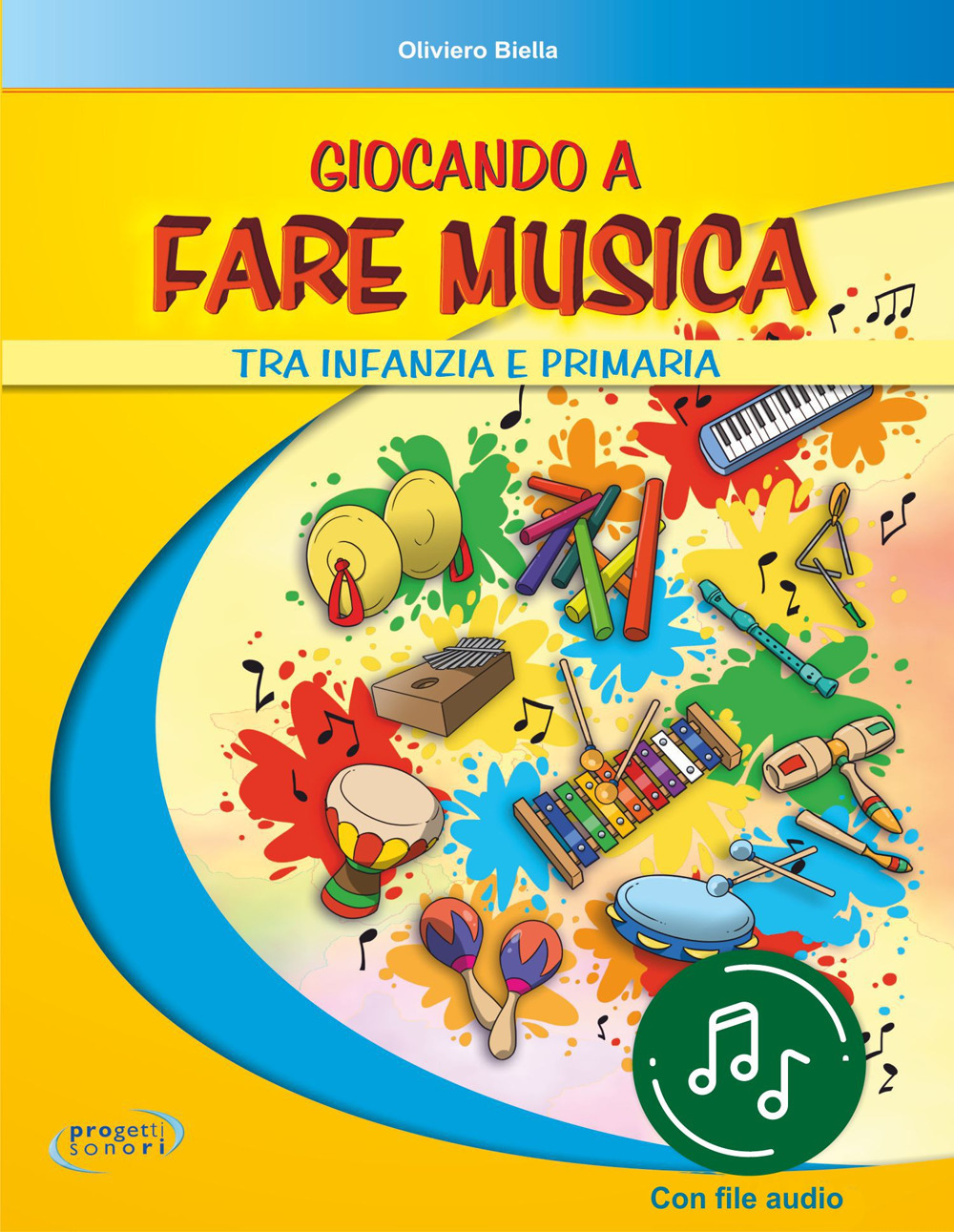 Giocando a fare musica tra infanzia e primaria