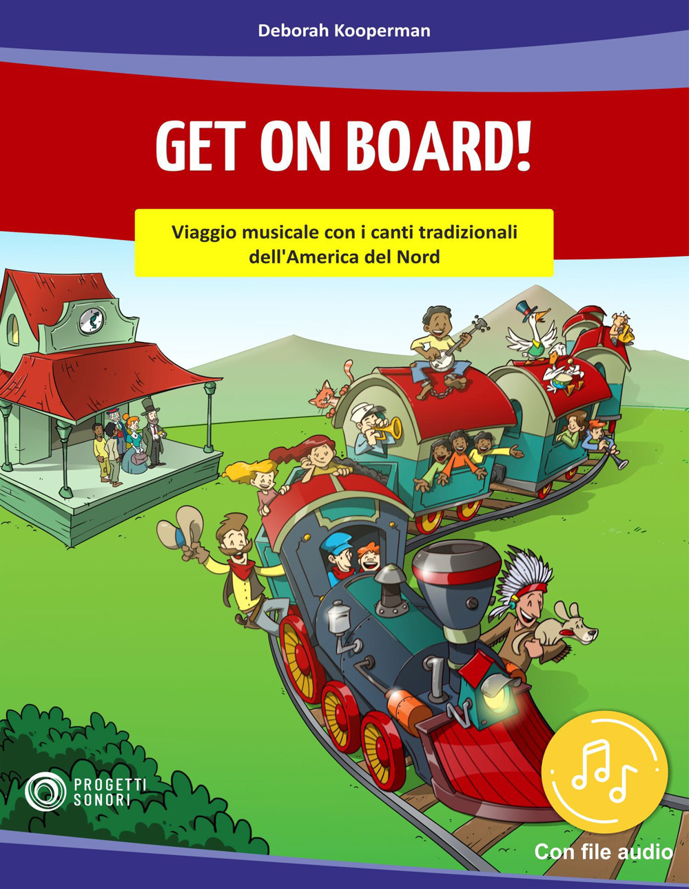 Get on on board! Viaggio musicale con i canti tradizionali dell'America del Nord