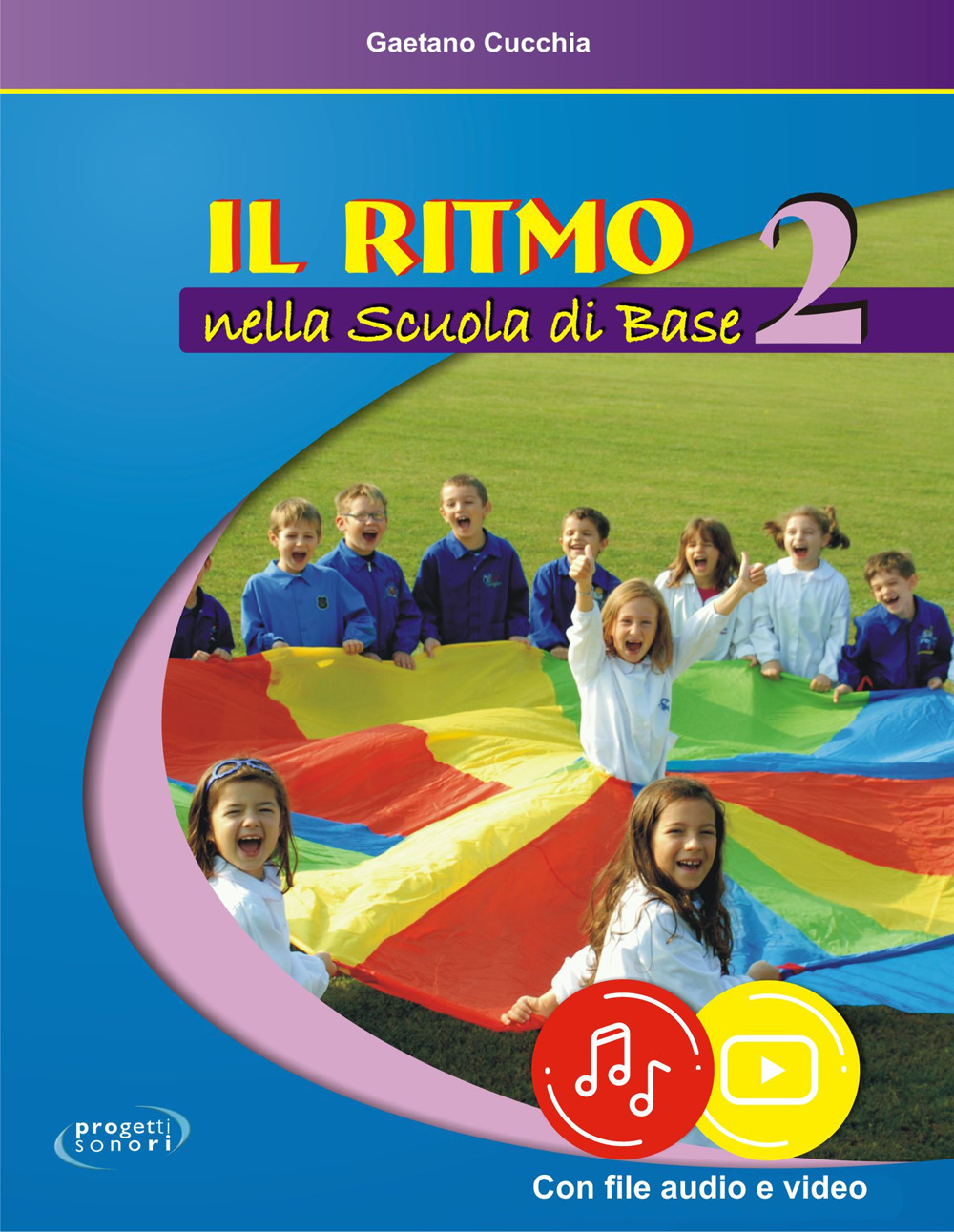 Il ritmo nella scuola di base. Vol. 2