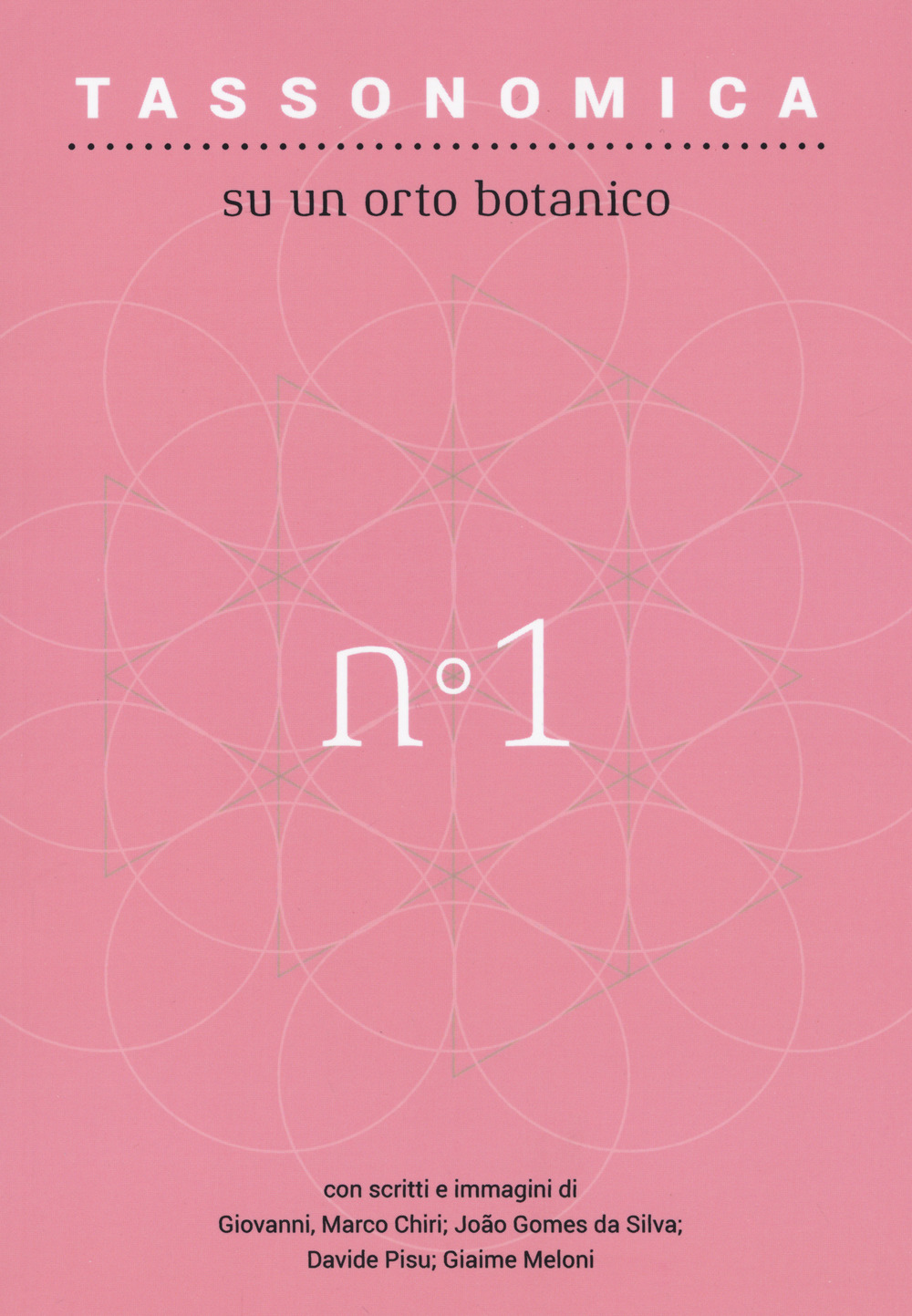 Tassonomica su un orto botanico. Vol. 1